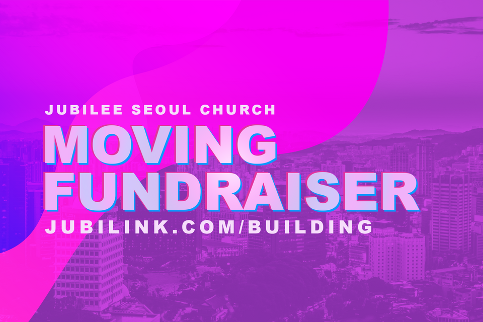 Jubilee Church Moving Fund 2020