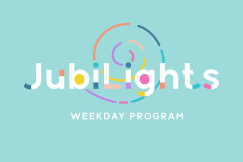 JubiLights Weekday Program