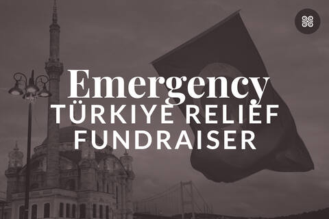 Türkiye (Turkey) Earthquake Emergency Fund