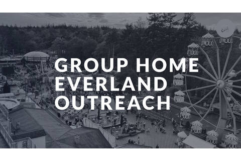 Group Home Everland Outreach