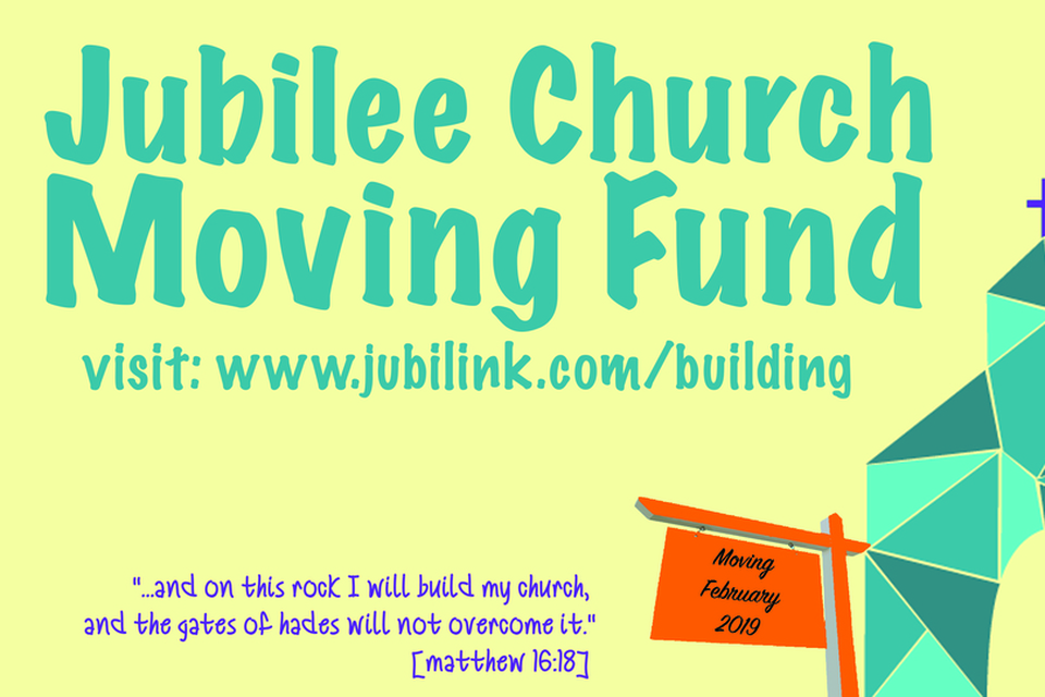 Jubilee Church Moving Fund